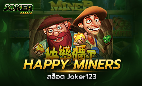 Happy Miners Joker123 Cover