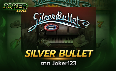 Silver Bullet Joker123 Cover